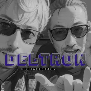 Download track Deltron Michael Stacy