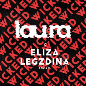 Download track Wicked (Nightwave Remix) Eliza Legzdina