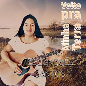 Download track Pode Arrumar Suas Malas Elizangela Santos