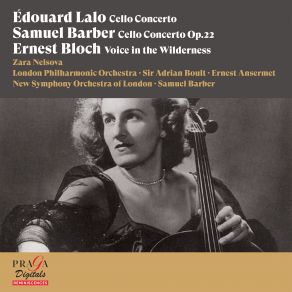 Download track Voice In The Wilderness, Symphonic Poem For Cello And Orchestra: V. Poco Agitato (Cadenza) Sir Adrian Boult, The London Philharmonic Orchestra, Samuel Barber, New Symphony Orchestra Of London, Zara Nelsova, Ernest AnsermetCadenza