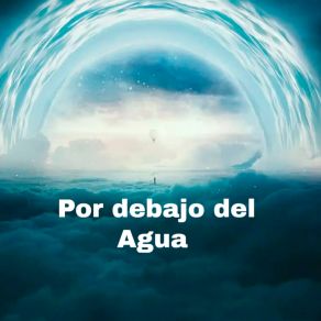 Download track Por Debajo Del Agua Banda Del Sol