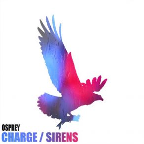 Download track Sirens Osprey