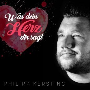 Download track Was Dein Herz Dir Sagt (Akustikversion) Philipp KerstingAkustikversion