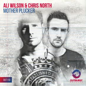 Download track Mother Plucker (Extended Mix) Chris North, Ali Wilson