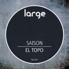 Download track El Topo Saison