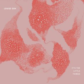 Download track It's The Little Things Louise Goh