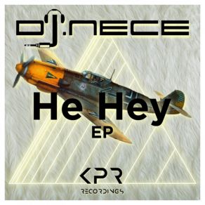 Download track He Hey DJ. Nece