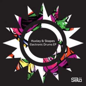 Download track Electronic Drums Huxley, Skapes