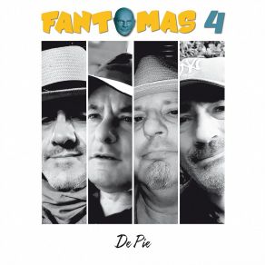Download track De Pie Fantomas 4