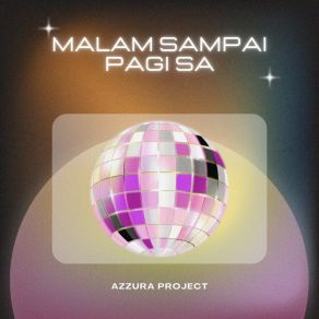 Download track Malam Sampai Pagi Sa (Instrumental) AZZURA PROJECT