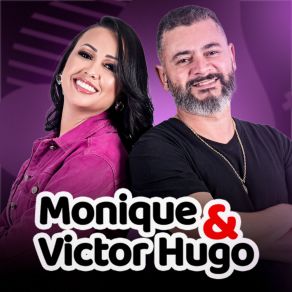 Download track Se Eu Não Puder Te Esquecer Monique E Victor Hugo