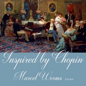 Download track Lanterne Magique III, Op. 66 No. 2, Chopin Marcel Worms