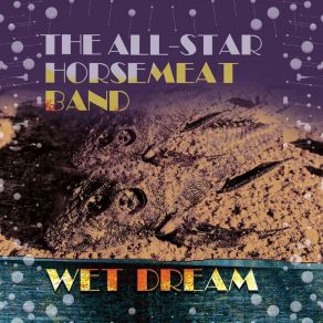 Download track What's This All About> Blue Light The All-Star Horse Meat Band