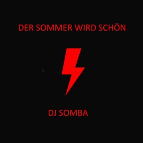 Download track Ich Will Schöne Träume DJ Somba