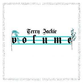 Download track Volume Terry Jackie