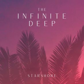 Download track Starshore (Meditation) The Infinite DeepThe Meditation