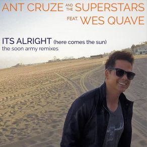 Download track Its Alright (Here Comes The Sun, Soon Army Laid Back Remix) Ant CruzeWes Quave