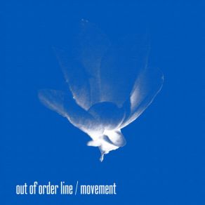 Download track Movement Out Of Order Line