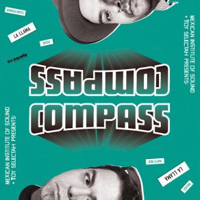 Download track La Llama Compass: Mexican Institute Of SoundMexican Institute Of Sound