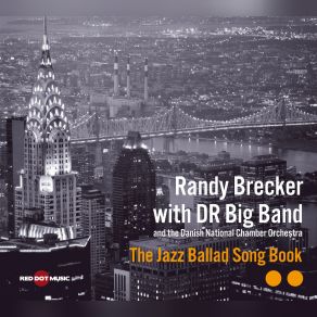 Download track Foregone Conclusion Randy Brecker, Danish Radio Big Band