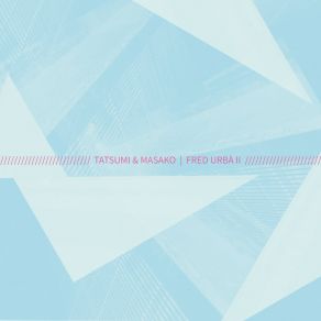 Download track Geometria Organica (Remix) Tatsumi Masako