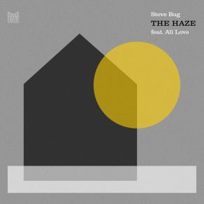 Download track The Haze (Instrumental) Steve Bug