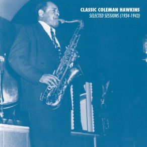 Download track Forgive A Fool Coleman Hawkins