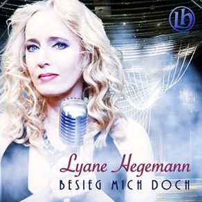 Download track Besieg Mich Doch (Marceldevan Version) Lyane Hegemann