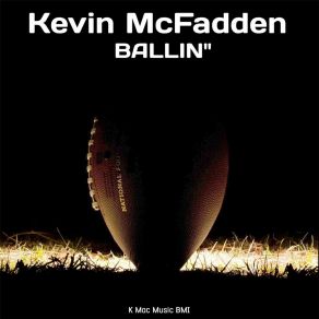 Download track Get That Ball Kevin Mcfadden