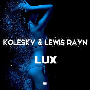 Download track Lux (Matt Shelby Remix Edit) Lewis Rayn