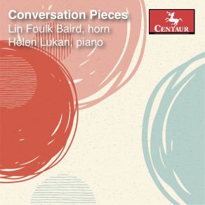 Download track Pieces For Horn & Pano: No. 3, The Remote Echoes Lin Foulk Baird, Helen Lukan