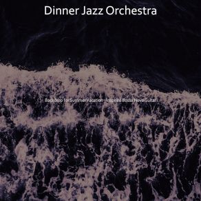 Download track Outstanding Saxophone Bossa Nova - Vibe For Road Trips Dinner Jazz Orchestra