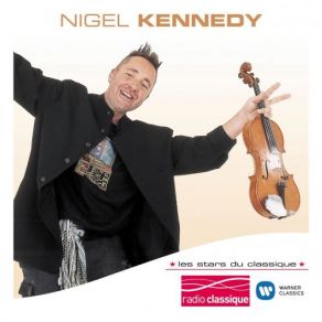 Download track Praeludium And Allegro In The Style Of Pugnani In E Minor: Nigel KennedyJohn Lenehan