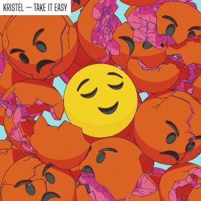 Download track Take It Easy Kristel