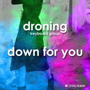 Download track In Your Arms Droning Keyboard Group