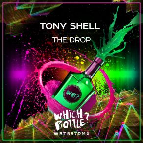 Download track The Drop (Extended Mix) Tony Shell