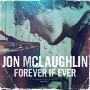 Download track My Girl Tonight Jon McLaughlin