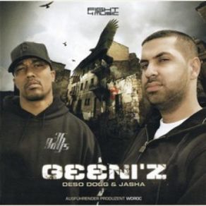 Download track Ich Will Hier Raus Deso Dogg, Jasha