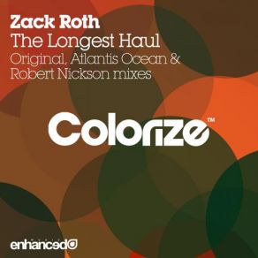 Download track The Longest Haul (Robert Nickson'S RNX Remix) Zack RothRobert Nickson, RNX