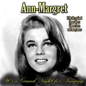 Download track It's A Grand Night For Singing Ann Margret