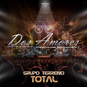 Download track Los Años Que Yo Tengo Grupo Terreno Total