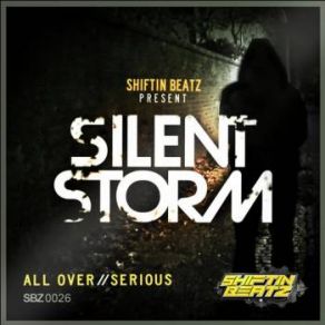 Download track All Over Silent Storm