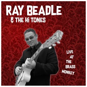 Download track Let It Burn Hi - Tones, Ray Beadle