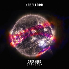 Download track Forged In The Heart Of The Sun Nebelform