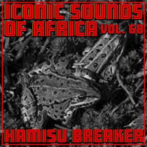 Download track Gulbi Hamisu Breaker