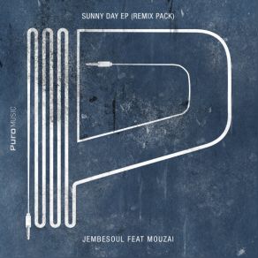 Download track Sunny Day (Original Mix) JembesoulMouzai