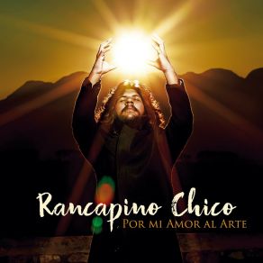 Download track Consejos De Mi Maestro Rancapino ChicoDomingo Serralbo