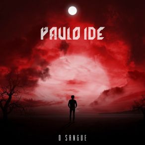 Download track 3 Da Tarde (Remasterizado) Paulo IdeDaniel Fellipe