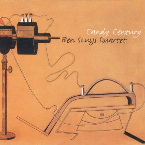 Download track Candy Century Ben Sluijs Quartet