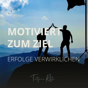 Download track 05 Meditation Motiviert Zum Ziel Tatjana Rölle